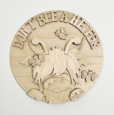 Don't Bee A Heifer Highland Cow Round Doorhanger