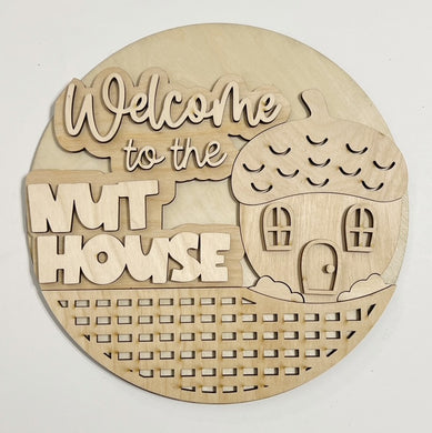Welcome To the Nuthouse Fall Acorn House Round Doorhanger
