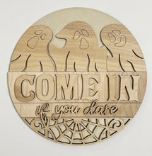 Come In If You Dare Triple Spooky Halloween Ghosts Round Doorhanger
