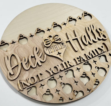 Deck the Halls Not Your Family Christmas Ornament Round Doorhanger 10