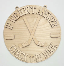 If We Don't Answer Check the Rink Hockey Puck with Round Hangers Round Doorhanger