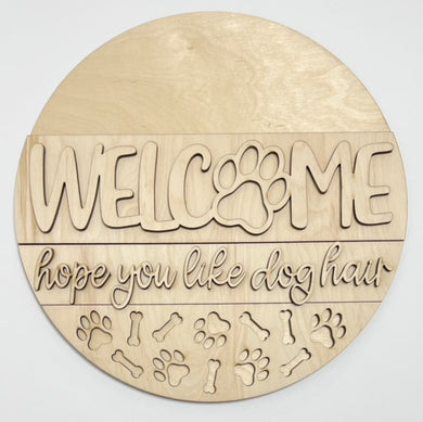 Welcome Hope You Like Dog Hair Pawprint Bone Round Doorhanger