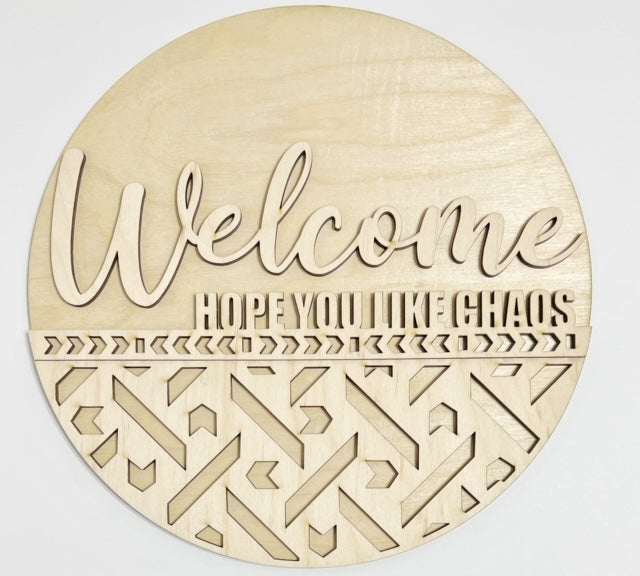 Welcome Hope You Chaos Geometric Round Doorhanger