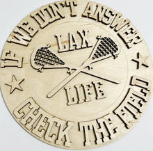 If We Don't Answer Check the Field LaCrosse Life LAX Life Round Doorhanger