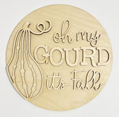 Oh My Gourd It's Fall Thanksgiving Round Doorhanger