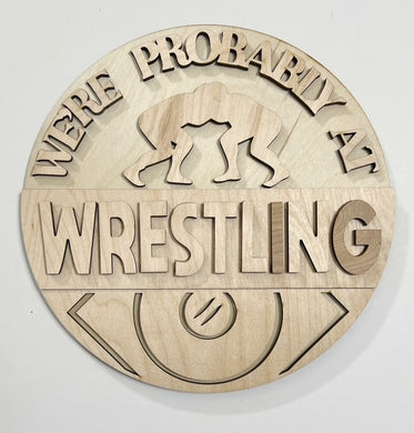 We're Probably At Wrestling Round Doorhanger