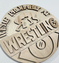 We're Probably At Wrestling Round Doorhanger