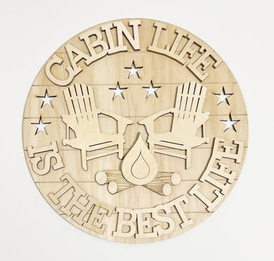 Cabin Life Is The Best Life Campfire Camping Chairs Round Doorhanger