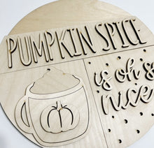 Pumpkin Spice Is Oh So Nice Fall Autumn Round Doorhanger 12"