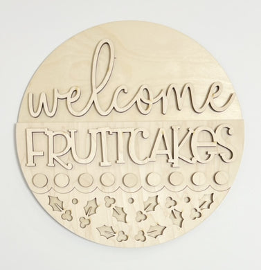 Welcome Fruitcakes Christmas Round Doorhanger