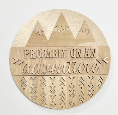 Probably On An Adventure Mountains Hiking Round Doorhanger