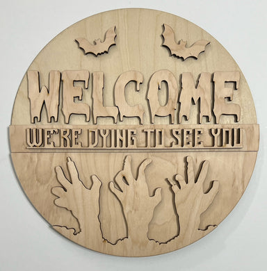 Welcome We're Dying To See You Halloween Spooky Zombies Bats Round Doorhanger 12