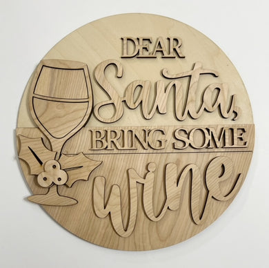 Dear Santa Bring Some Wine Christmas Round Doorhanger 12