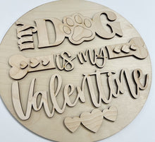 My Dog Is My Valentine Round Doorhanger 12"