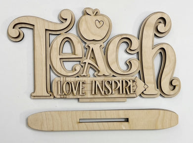 Teach Love Inspire Standing Shelf Sitter