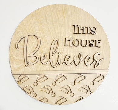 This House Believes Santa Hat Christmas Round Doorhanger