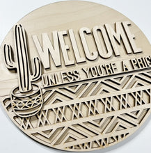 Welcome Unless You're A Prick Round Doorhanger