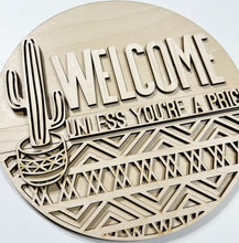 Welcome Unless You're A Prick Round Doorhanger