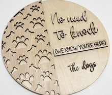 No Need To Know We Know You're Here Dogs Pawprint Pets Round Doorhanger