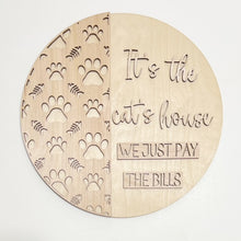 It's the Cat's House We Just Pay the Bills Round Doorhanger