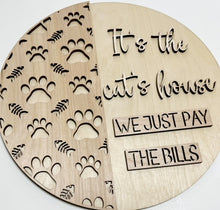 It's the Cat's House We Just Pay the Bills Round Doorhanger
