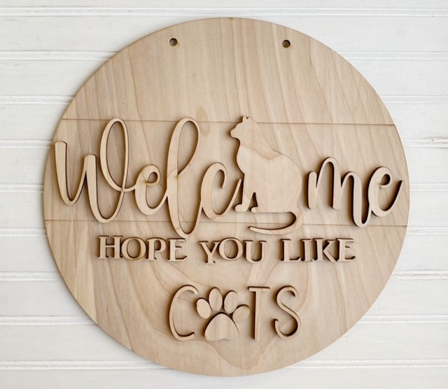 Welcome Hope You Like Cats Round Doorhanger