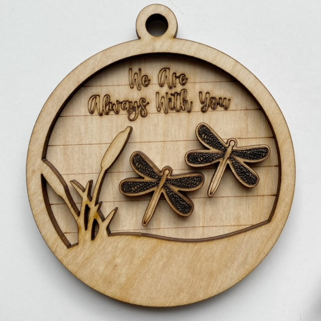 We Are Always With You Dragonfly Memorial Double Layered Ornament