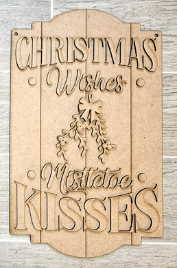 Christmas Wishes Mistletoe Kisses Vertical Sled Shaped Doorhanger