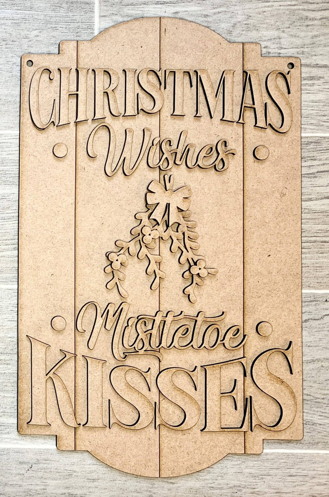 Christmas Wishes Mistletoe Kisses Vertical Sled Shaped Doorhanger