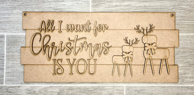 All I Want For Christmas Is You Reindeer Rectangle Doorhanger