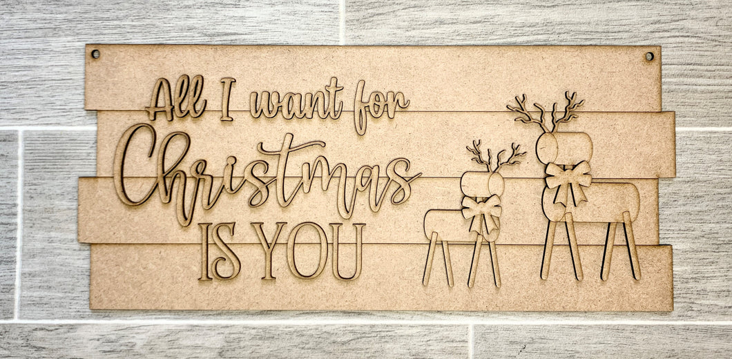 All I Want For Christmas Is You Reindeer Rectangle Doorhanger